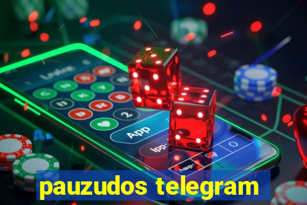 pauzudos telegram